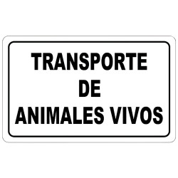 Cartel Transporte Animales Vivos 30x21 cm.